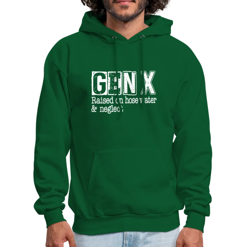 GEN X Hoodie (Raised on hose water & neglect)