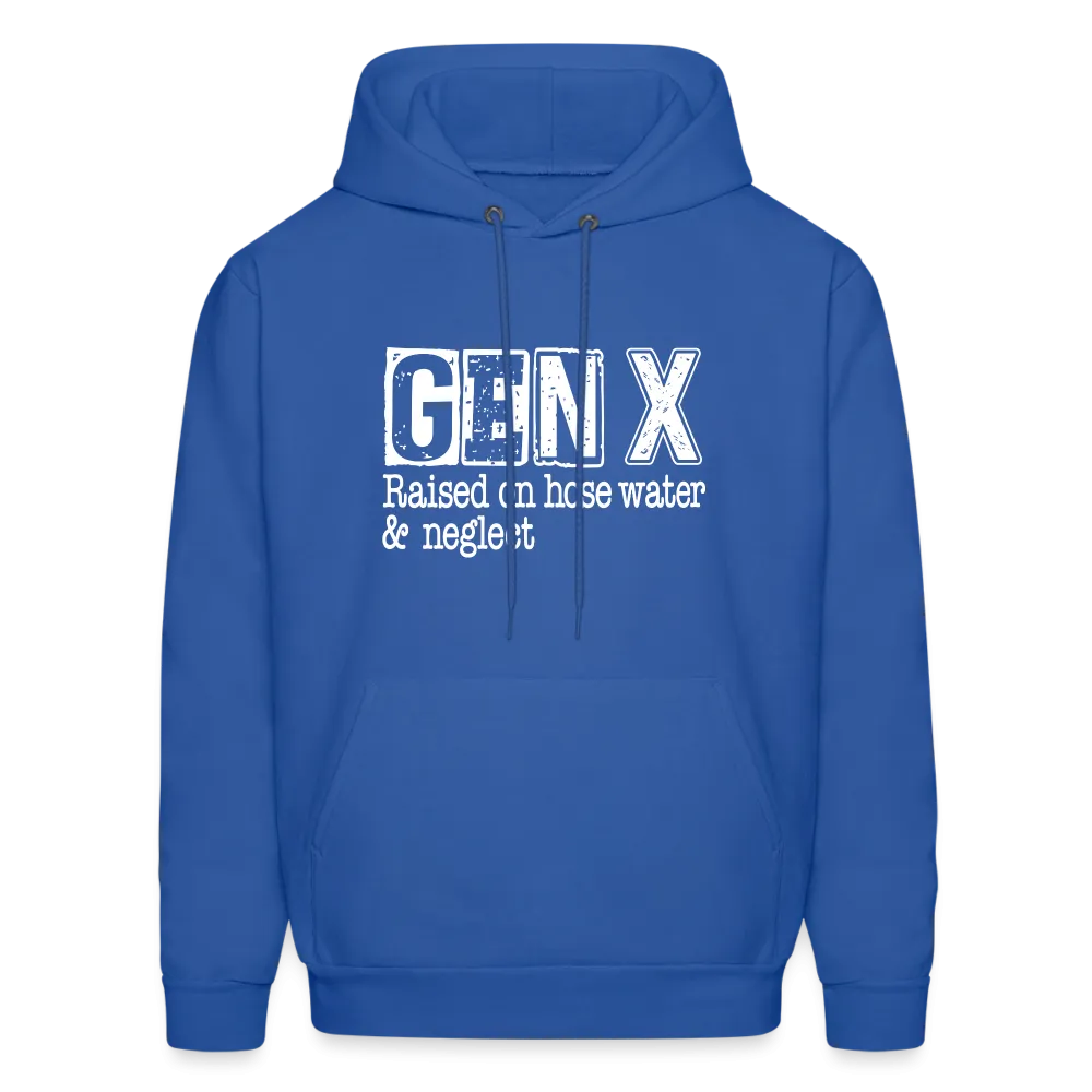 GEN X Hoodie (Raised on hose water & neglect)