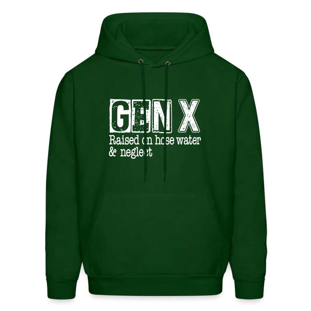 GEN X Hoodie (Raised on hose water & neglect)