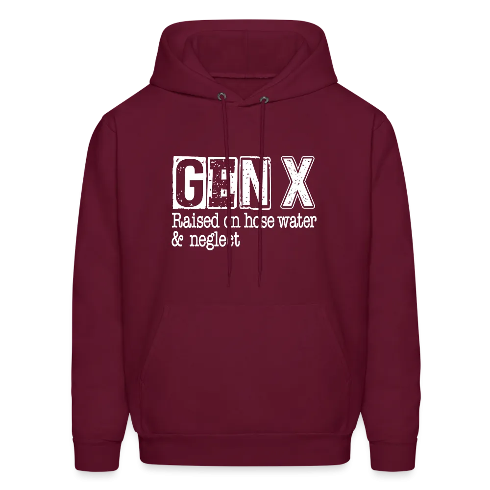 GEN X Hoodie (Raised on hose water & neglect)