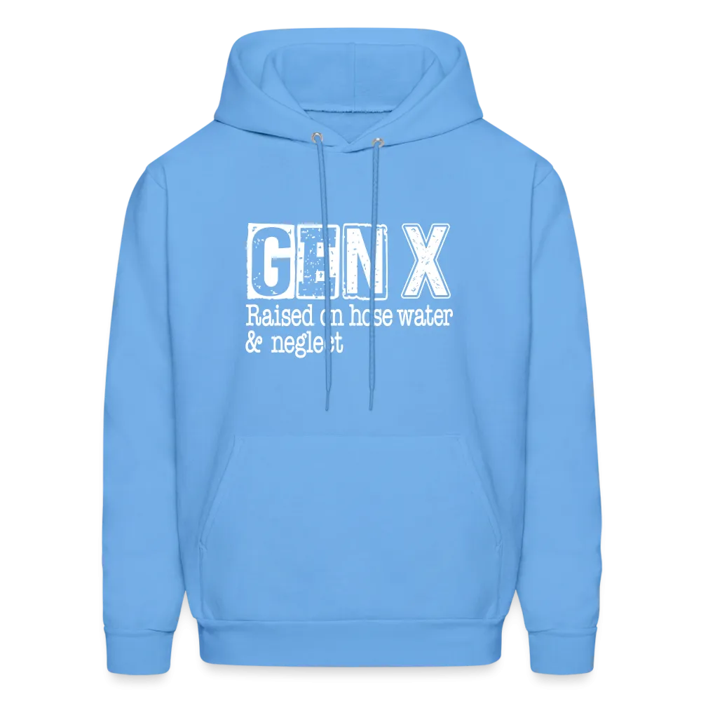 GEN X Hoodie (Raised on hose water & neglect)